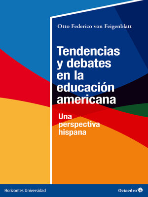 cover image of Tendencias y debates en la educación americana